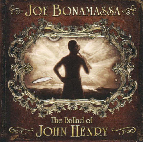 Joe Bonamassa — The Ballad of John Henry cover