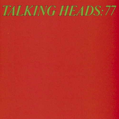 Talking Heads — Talking Heads: 77 cover