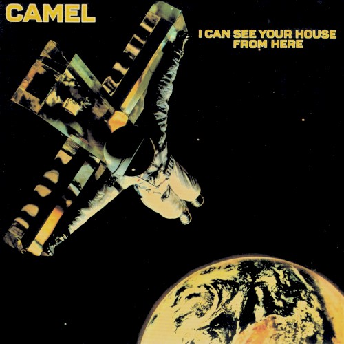 Camel — I Can See Your House From Here cover