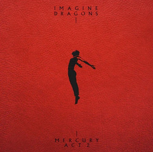 Imagine Dragons — Mercury – Act 2 cover