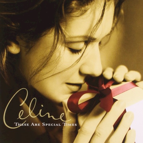 Céline Dion — These Are Special Times cover