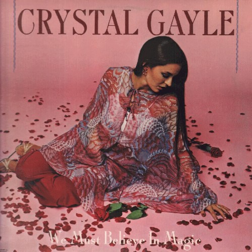 Crystal Gayle — We Must Believe in Magic cover