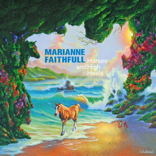 Marianne Faithfull — Horses and High Heels cover