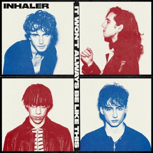 Inhaler — It Won’t Always Be Like This cover