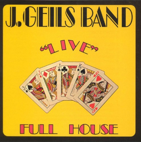 The J. Geils Band — “Live” Full House cover