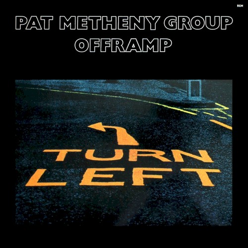 Pat Metheny Group — Offramp cover