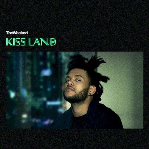 The Weeknd — Kiss Land cover