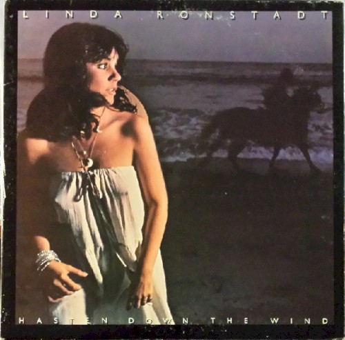 Linda Ronstadt — Hasten Down the Wind cover