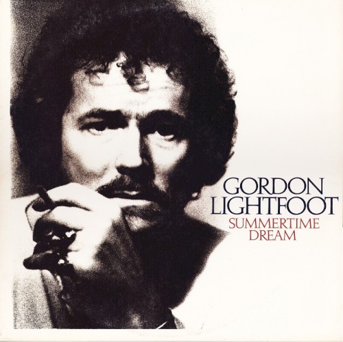Gordon Lightfoot — Summertime Dream cover