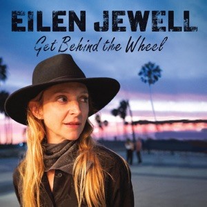 Eilen Jewell — Get Behind the Wheel cover