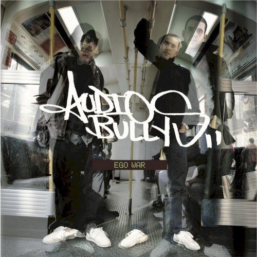 Audio Bullys — Ego War cover