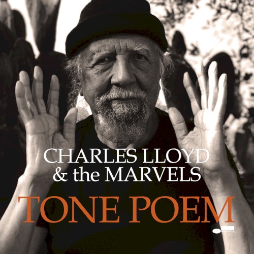 Charles Lloyd & The Marvels — Tone Poem cover