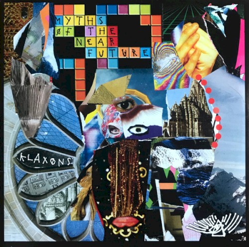Klaxons — Myths of the Near Future cover