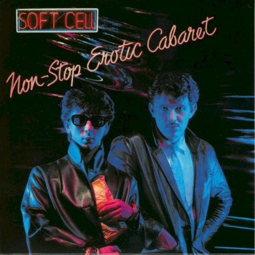 Soft Cell — Non‐Stop Erotic Cabaret cover