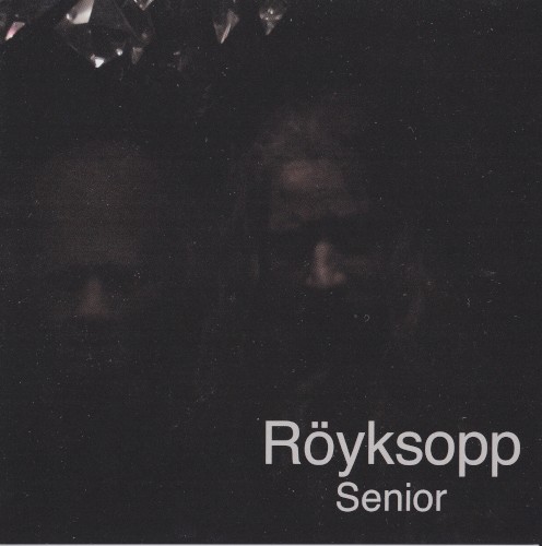 Röyksopp — Senior cover