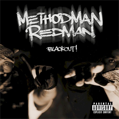 Method Man & Redman — Blackout! cover