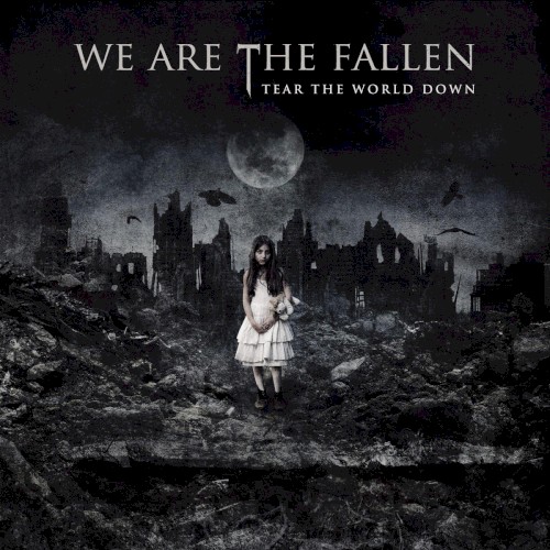 We Are the Fallen — Tear the World Down cover