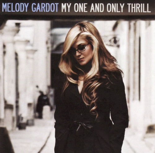 Melody Gardot — My One and Only Thrill cover