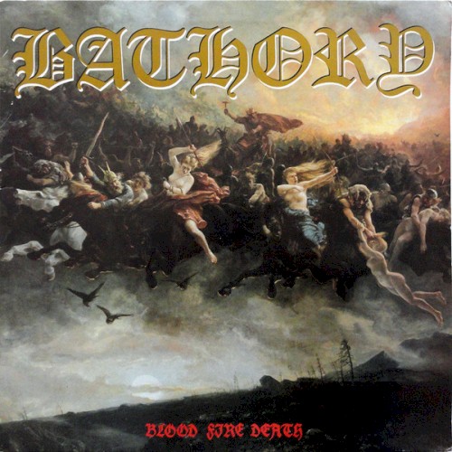 Bathory — Blood Fire Death cover