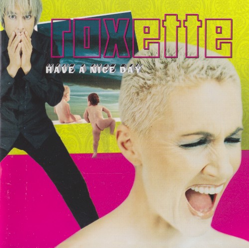 Roxette — Have a Nice Day cover