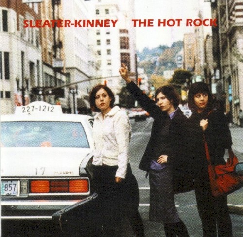 Sleater-Kinney — The Hot Rock cover
