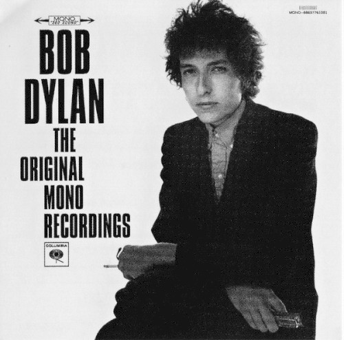 Bob Dylan — The Original Mono Recordings cover