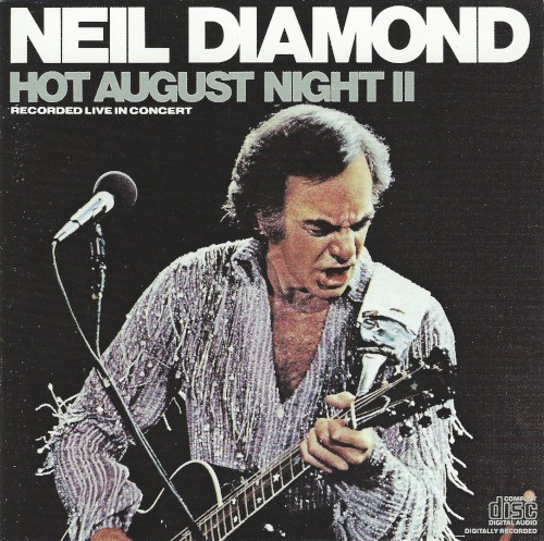 Neil Diamond — Hot August Night II cover
