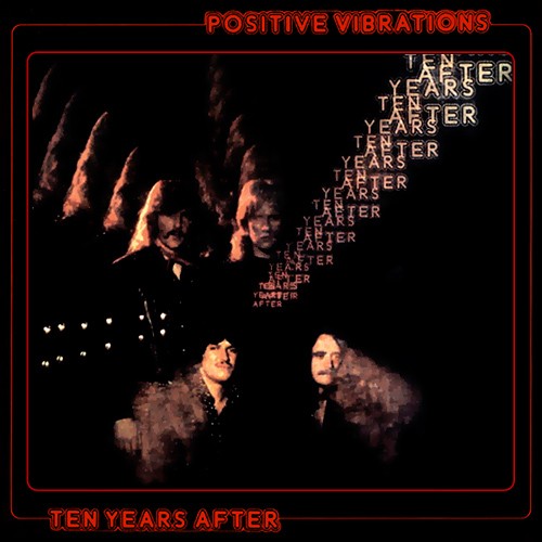 Ten Years After — Positive Vibrations cover