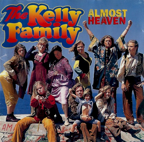 The Kelly Family — Almost Heaven cover