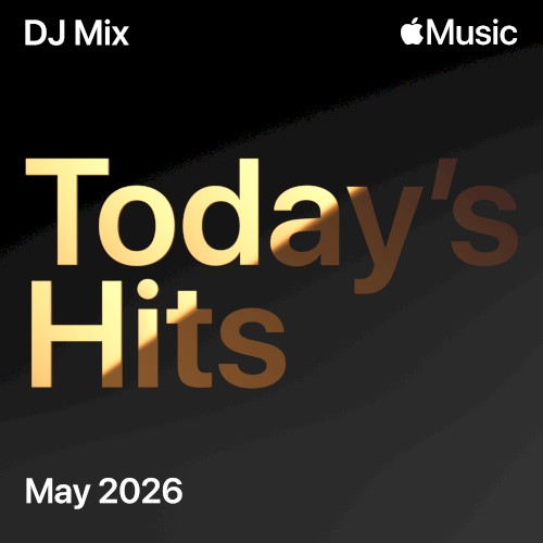 Apple Music Resident DJ — Today’s Hits: May 2026 cover