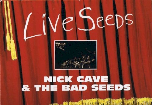 Nick Cave & the Bad Seeds — Live Seeds cover