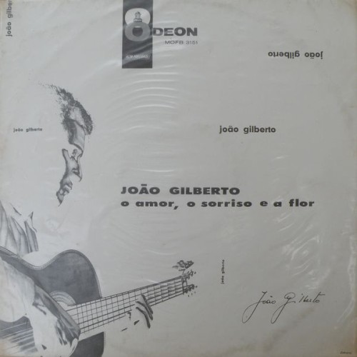 João Gilberto — O amor, o sorriso e a flor cover