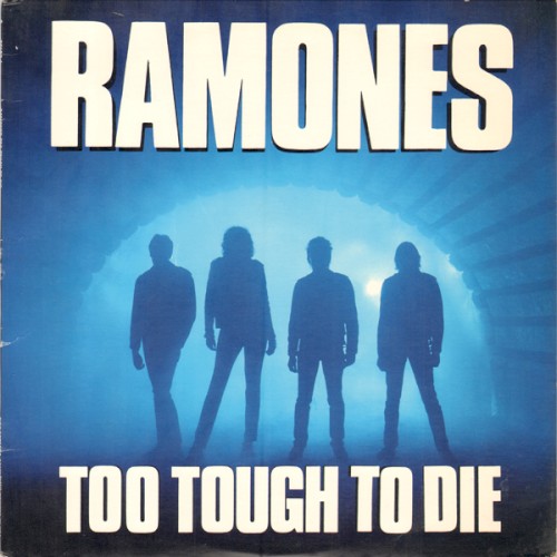 Ramones — Too Tough to Die cover