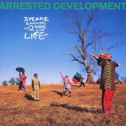 Arrested Development — 3 Years, 5 Months and 2 Days in the Life Of… cover