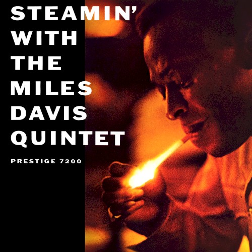 Miles Davis Quintet — Steamin’ With the Miles Davis Quintet cover