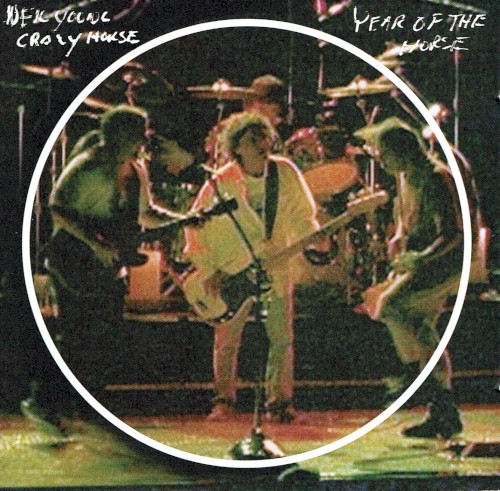 Neil Young, Crazy Horse — Year of the Horse cover