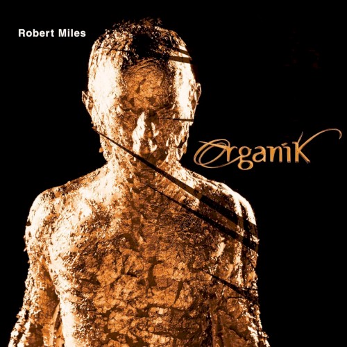 Robert Miles — Organik cover