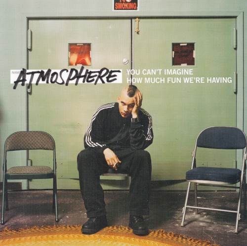 Atmosphere — You Can’t Imagine How Much Fun We’re Having cover