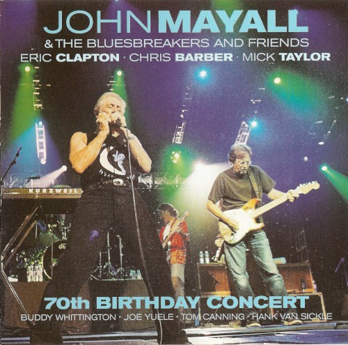 John Mayall & the Bluesbreakers and Friends — 70th Birthday Concert cover