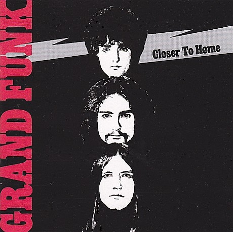 Grand Funk Railroad — Closer to Home cover
