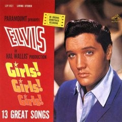 Elvis Presley — Girls! Girls! Girls! cover