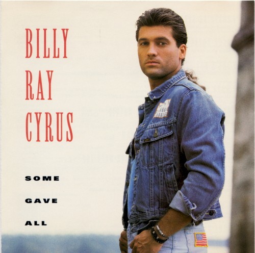 Billy Ray Cyrus — Some Gave All cover