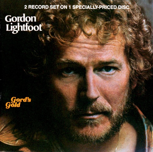 Gordon Lightfoot — Gord’s Gold cover