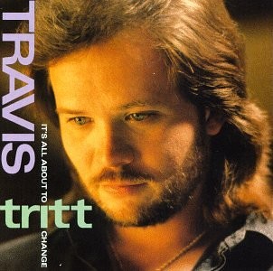 Travis Tritt — It’s All About to Change cover