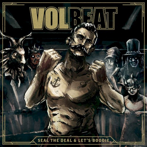 Volbeat — Seal the Deal & Let’s Boogie cover