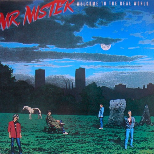 Mr. Mister — Welcome to the Real World cover