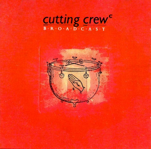 Cutting Crew — Broadcast cover