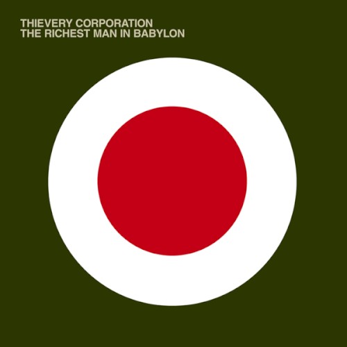 Thievery Corporation — The Richest Man in Babylon cover