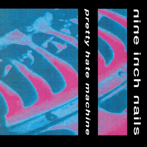 Nine Inch Nails — Pretty Hate Machine cover