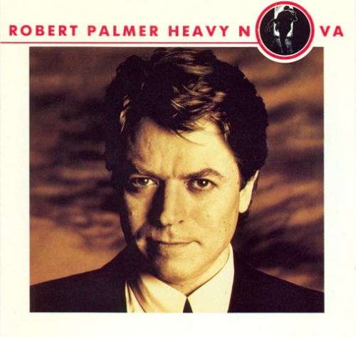 Robert Palmer — Heavy Nova cover